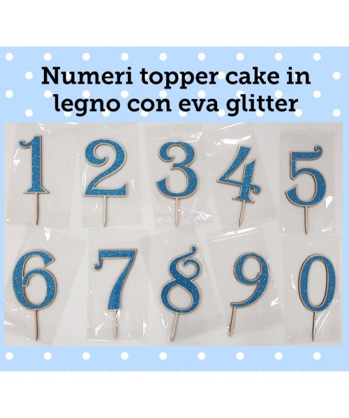 NUMERO LEGNO 0 CON EVA GLITTER CELESTE CM. H. 14CM TOPPER CAKE